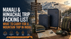 Manali & Himachal Trip Packing List: What to Carry for a Mountain Trip in India